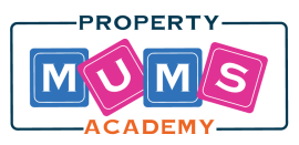 Property Mums Academy